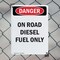 Signmission Portrait On Road Diesel Fuel Only Danger Sign, Plastic, 10in W x 14in L, 2PK OS-2PACK-DS-P-1014-V-1127 - alternate 7
